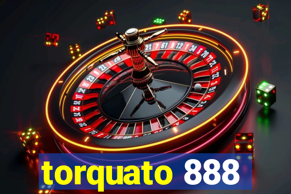torquato 888